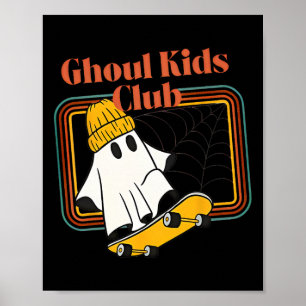 Affiche Ghoul Kids Club Skater Halloween Cool Ghost Skateb