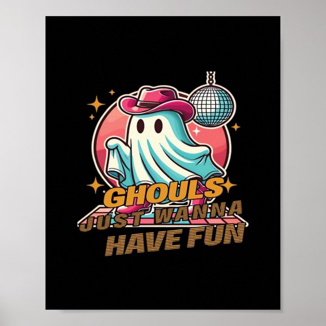 Affiche Ghouls Veut Juste Avoir Un Amusant Design Disco Po (Devant)