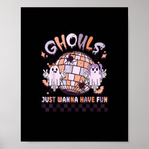Affiche Ghouls veut juste avoir un costume d'Halloween rét