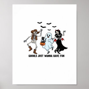 Affiche Ghouls veut juste s'amuser - Danser Squelette Spoo