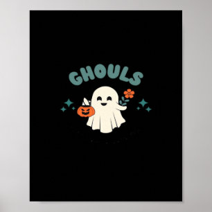 Affiche Ghouls veut juste s'amuser Halloween Art Funny Quo