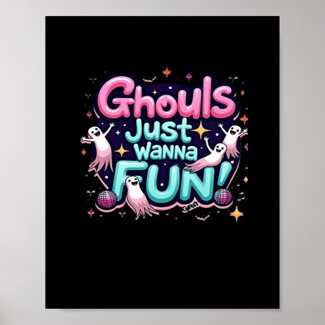 Affiche Ghouls veut juste s'amuser Halloween Disco Party I (Devant)
