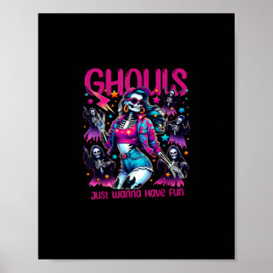 Affiche Ghouls veut juste s'amuser Halloween femmes filles