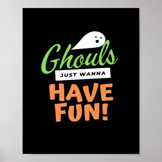 Affiche Ghouls veut juste s'amuser - Halloween Ghouls Funn (Devant)