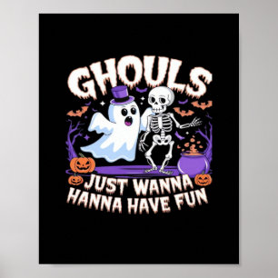 Affiche Ghouls Veux Juste S'Amuser Paresseuse Paresseuse