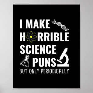 Affiche Gifts Teacher   Chemistry I Make Horrible