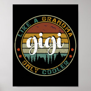 Affiche Gigi Comme Une Grand-Mère Seulement Glacière Mère 