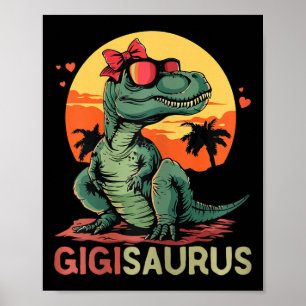 Affiche Gigisaurus Dino Dinosaur Gigi-saurus T-rex Funny T