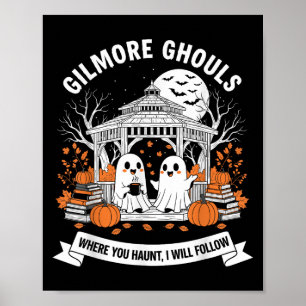 Affiche Gilmore Ghouls Où Tu As Haunt Je Suis Hallo