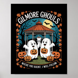 Affiche Gilmore Ghouls Où Vous Avez Haunt, Je Suis Appa
