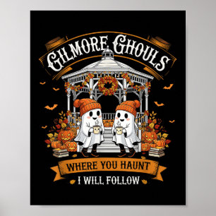 Affiche Gilmore Ghouls Où Vous Avez Haunt Je Suis Ghost