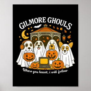 Affiche Gilmore Ghouls Où vous hantez je suivrai Hallo
