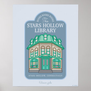 Affiche Gilmore Girls   Bibliothèque Stars Hollow