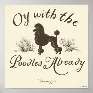Affiche Gilmore Girls Oy avec les PoodlesDesign
