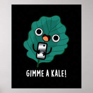 Affiche Gimme A Kale Funny Veggie Pun Dark BG