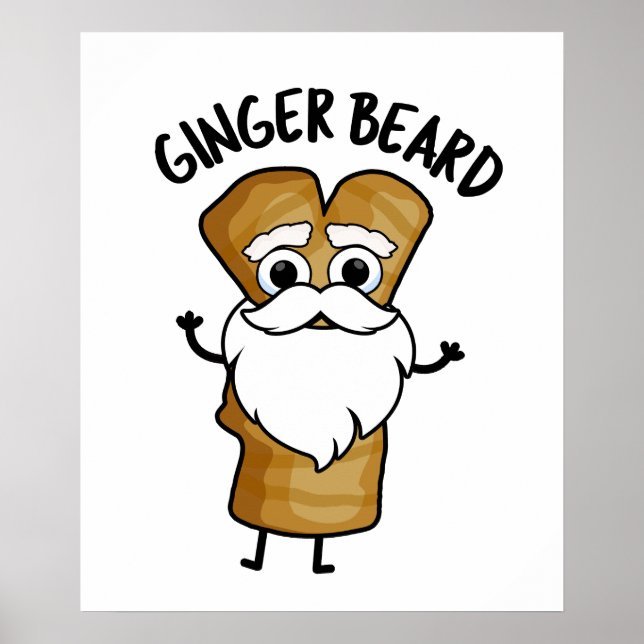 Affiche Ginger Beard Drôle Pain d'épices Pain d'épices Pun (Devant)