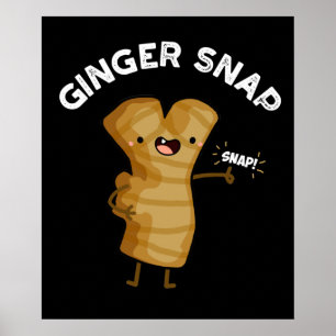Affiche Ginger Snap Funny Food Herb Spice Pun Dark BG