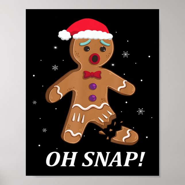 Affiche Gingerbread Man Oh Snap Christmas Cookie Costume B (Devant)