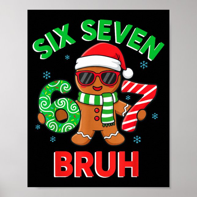 Affiche Gingerbread Six Seven 67 Bruh 6 7 Christmas Girl B (Devant)