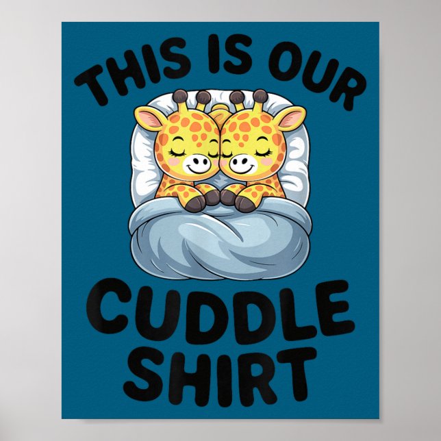 Affiche Giraffe Couple Cute Love This Is Our Cuddle  (Devant)