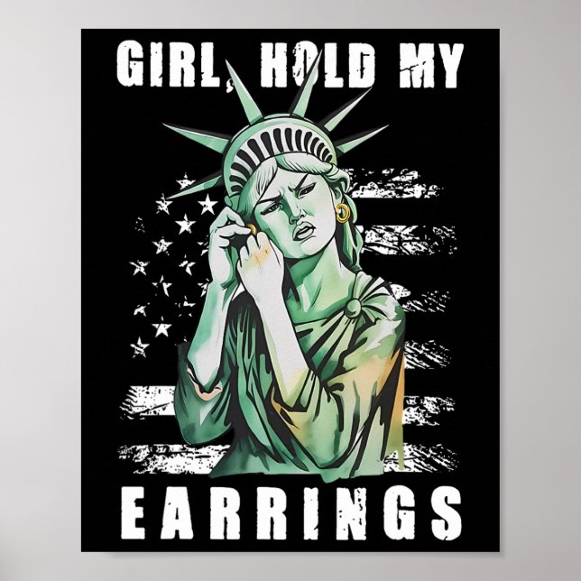 Affiche Girl Hold My Earring Fight Mode Statue Of Liberty  (Devant)