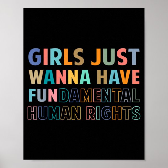 Affiche Girls Just Want to Have Fondamental Human Rights F (Devant)