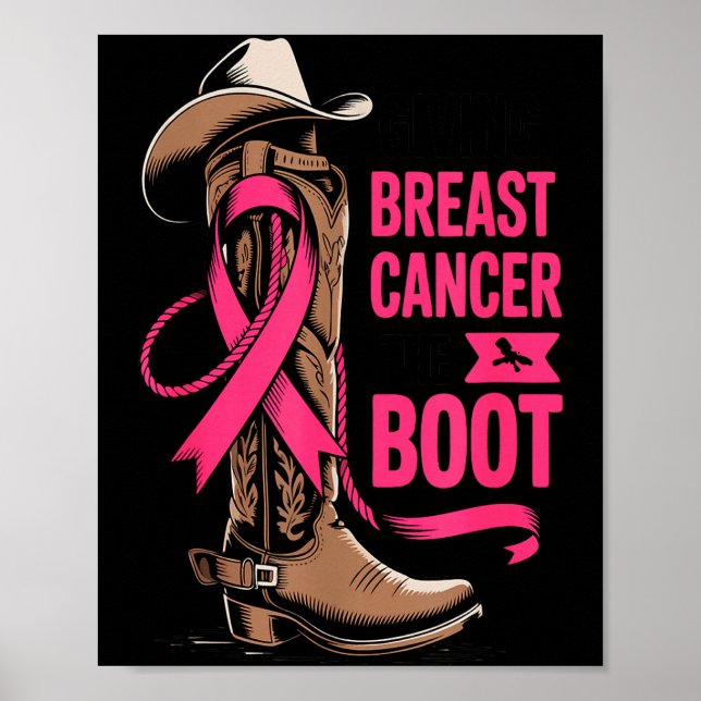 Affiche Giving Breast Cancer The Boot Cowboy Design  (Devant)