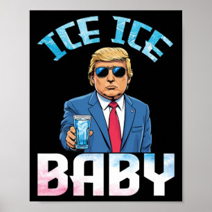 Affiche Glace Glace Par Trump Édition Américaine Cool Et G