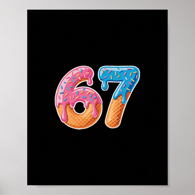 Affiche Glace qui dégouline Six Sept 6 7 Mème 67  (Devant)