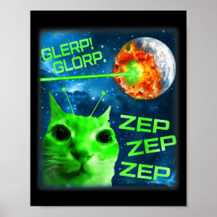Affiche Glerp Glorp Drôle de Chat Alien Cerveau Pourri Mèm