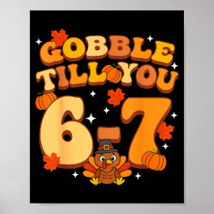 Affiche Gloups jusqu'à 67 Meme de Brainrot de Thanksgiving