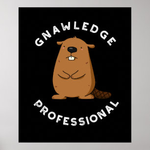 Affiche Gnawledge Professional Funky Beaver Pun Dark BG