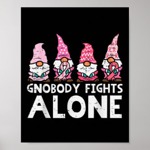 Affiche Gno combat seul Gnomes drôle Cancer du sein Mainte