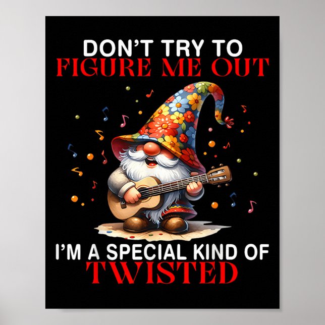 Affiche Gnome n'essaie pas de me comprendre Je suis un roi (Devant)