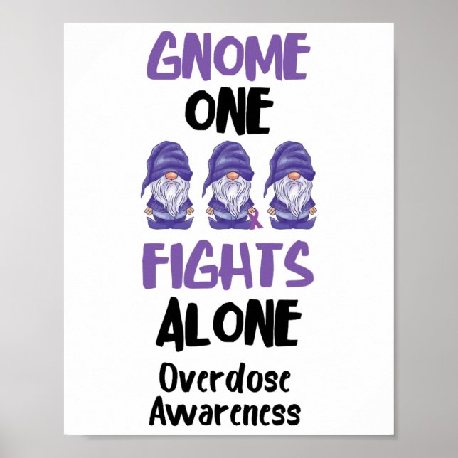 Affiche Gnome One Fights Alone Purple Ribbon Overdose Awar (Devant)