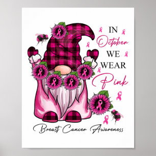 Affiche Gnome Rose En Octobre Nous Portons Le Cancer Du Se