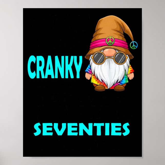 Affiche Gnome Sorry I'm Cranky Im Going Through My Terribl (Devant)