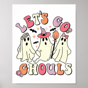 Affiche Go Ghouls Halloween Ghost