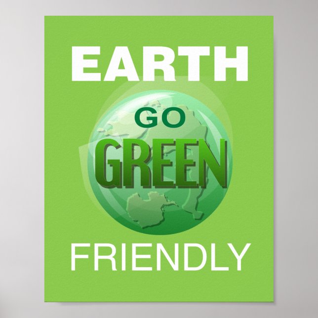 Affiche Go Green Be Earth Friendly  (Devant)
