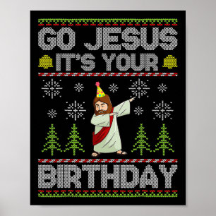 Affiche Go Jesus C'est ton anniversaire horrible Noël amus