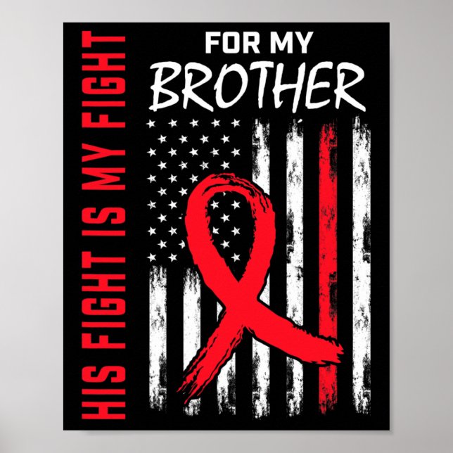 Affiche Go Red His Fight Brother Heart Disease Awareness F (Devant)