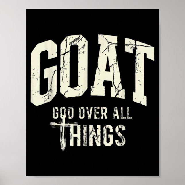 Affiche Goat God Over Thing Christian Funny Saying Design (Devant)