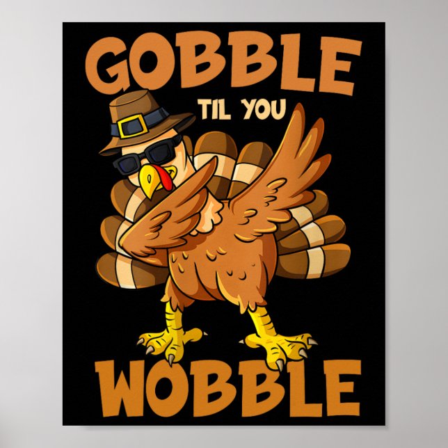 Affiche Gobble Jusqu'À Ce Que Vous Tournez Bon thanksgivin (Devant)