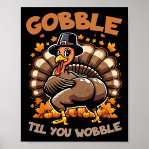 Affiche Gobble Jusqu'À Ce Que Vous Tournez Bon thanksgivin