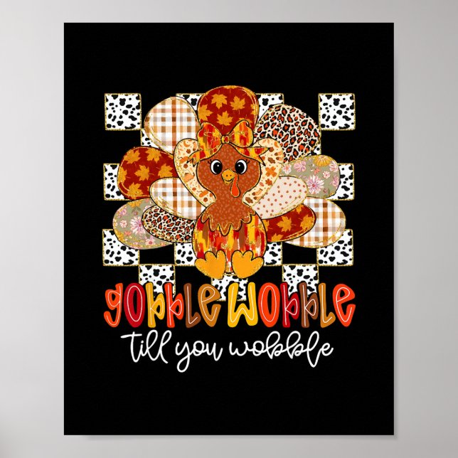 Affiche Gobble Til You Wobble Funny Thanksgiving Turkey Da (Devant)