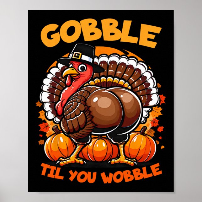 Affiche Gobble Til You Wobble Turkey Outfit Toddler Merci (Devant)