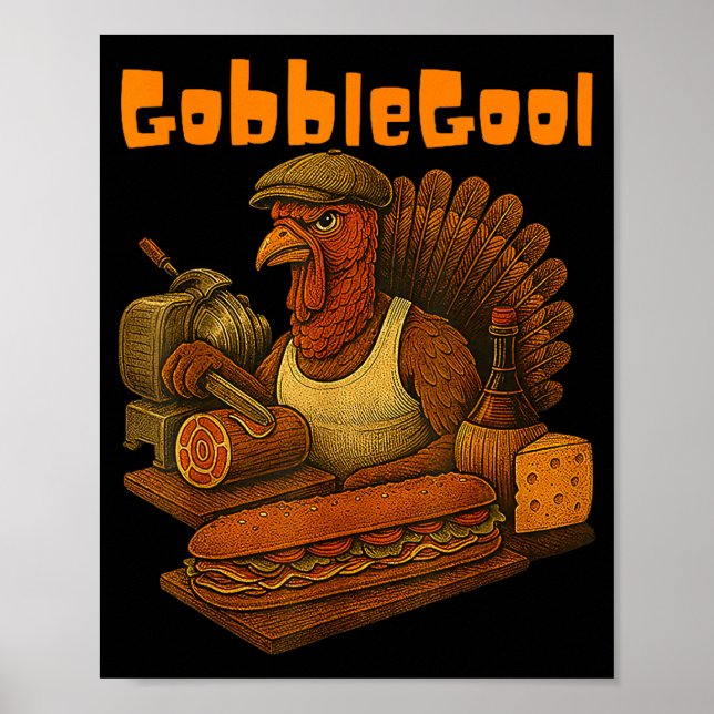 Affiche Gobbol Turkey Day Thanksgiving Funny Gobble Thankf (Devant)