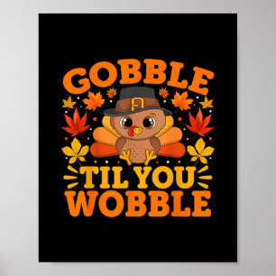 Affiche Gobez jusqu'à ce que vous titubiez drôle de Thanks