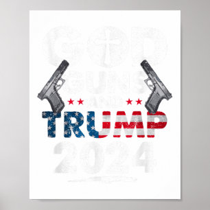Affiche God Guns Et Trump 2024 États-Unis Drapeau Américai