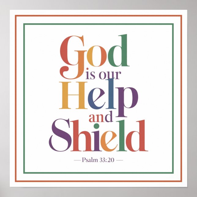 Affiche God Is Our Help And Shield Psalm 33 20 Christian (Devant)
